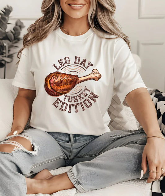 Leg Day Turkey Edition