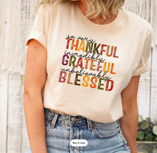 Thankful grateful blessed