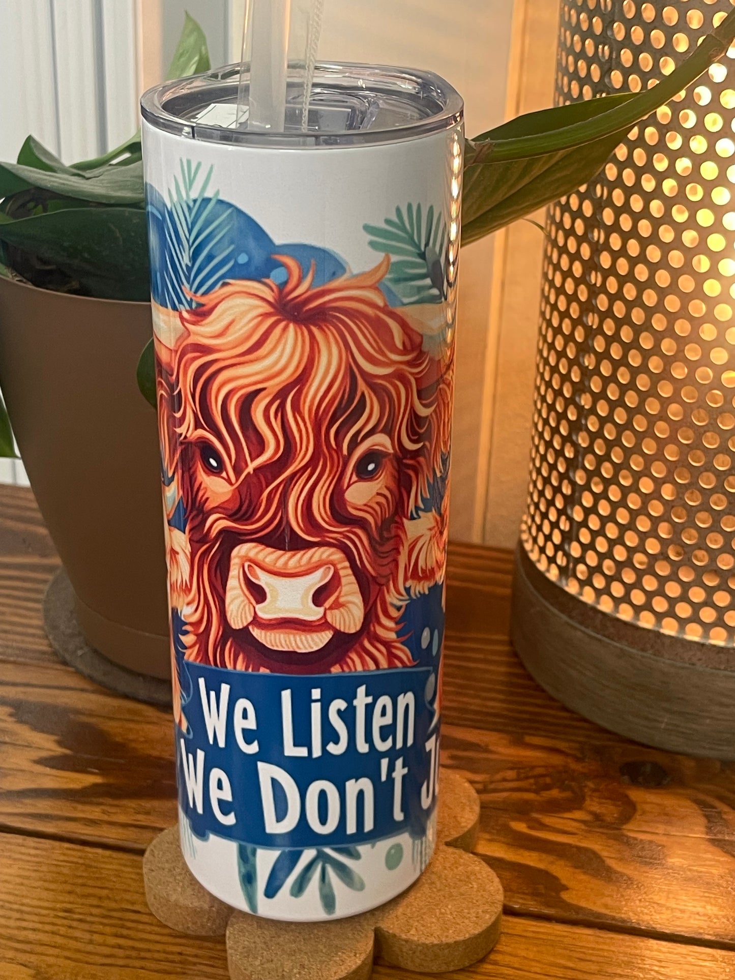 WE LISTEN WE DONT JUDGE