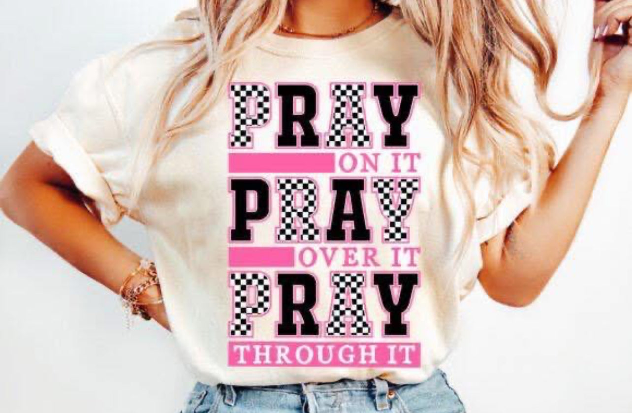 PRAY ON IT