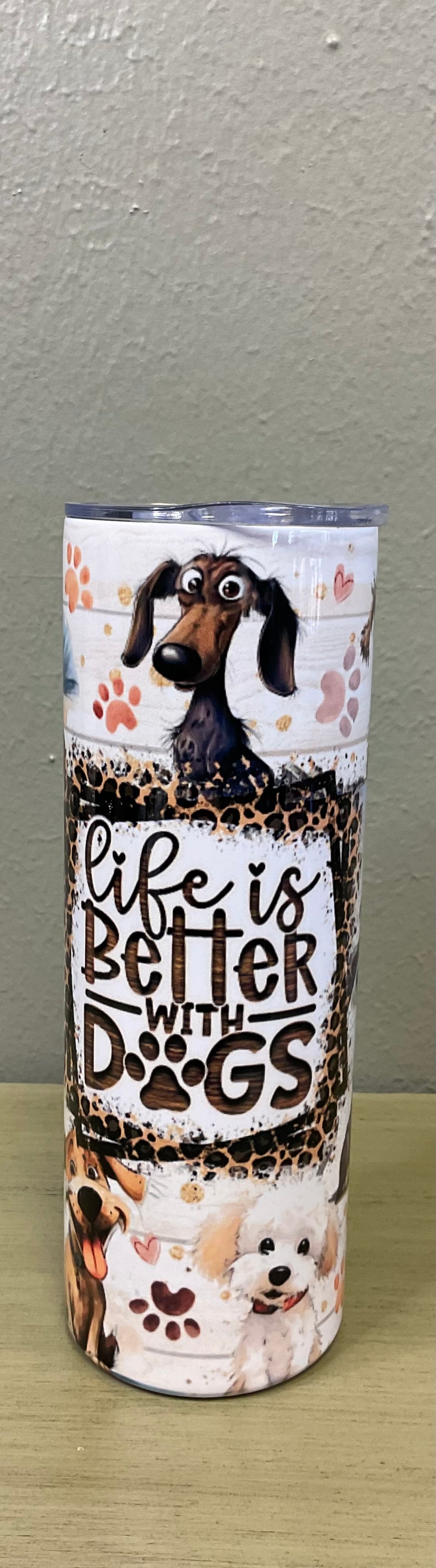LIFE IS BETTER WITH DOGS
