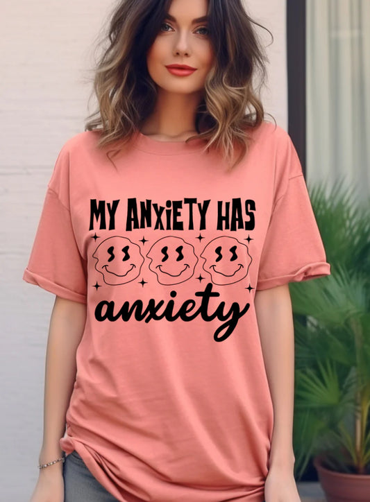 MY ANXIETY HAS ANXIETY