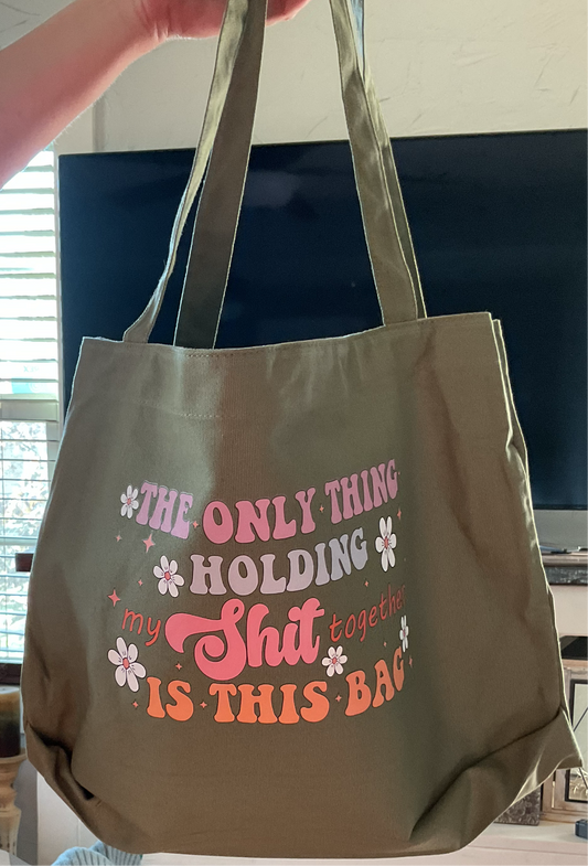 The only thing holding my shit together is this bag LARGE TOTE