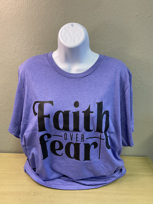 Faith over fear tee