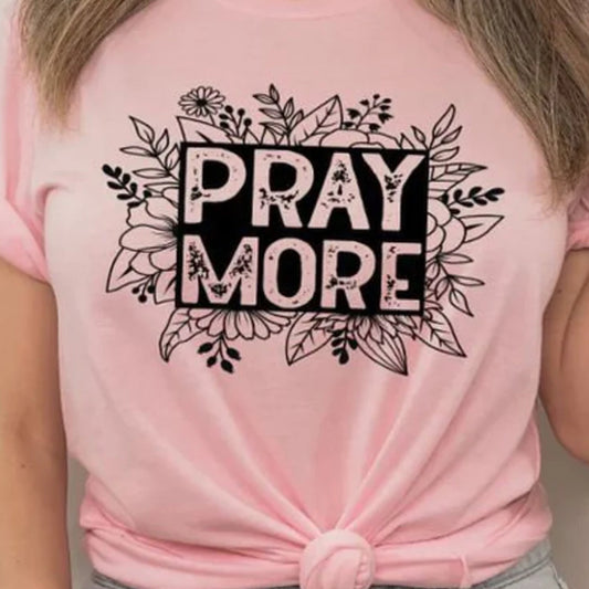 PRAY MORE