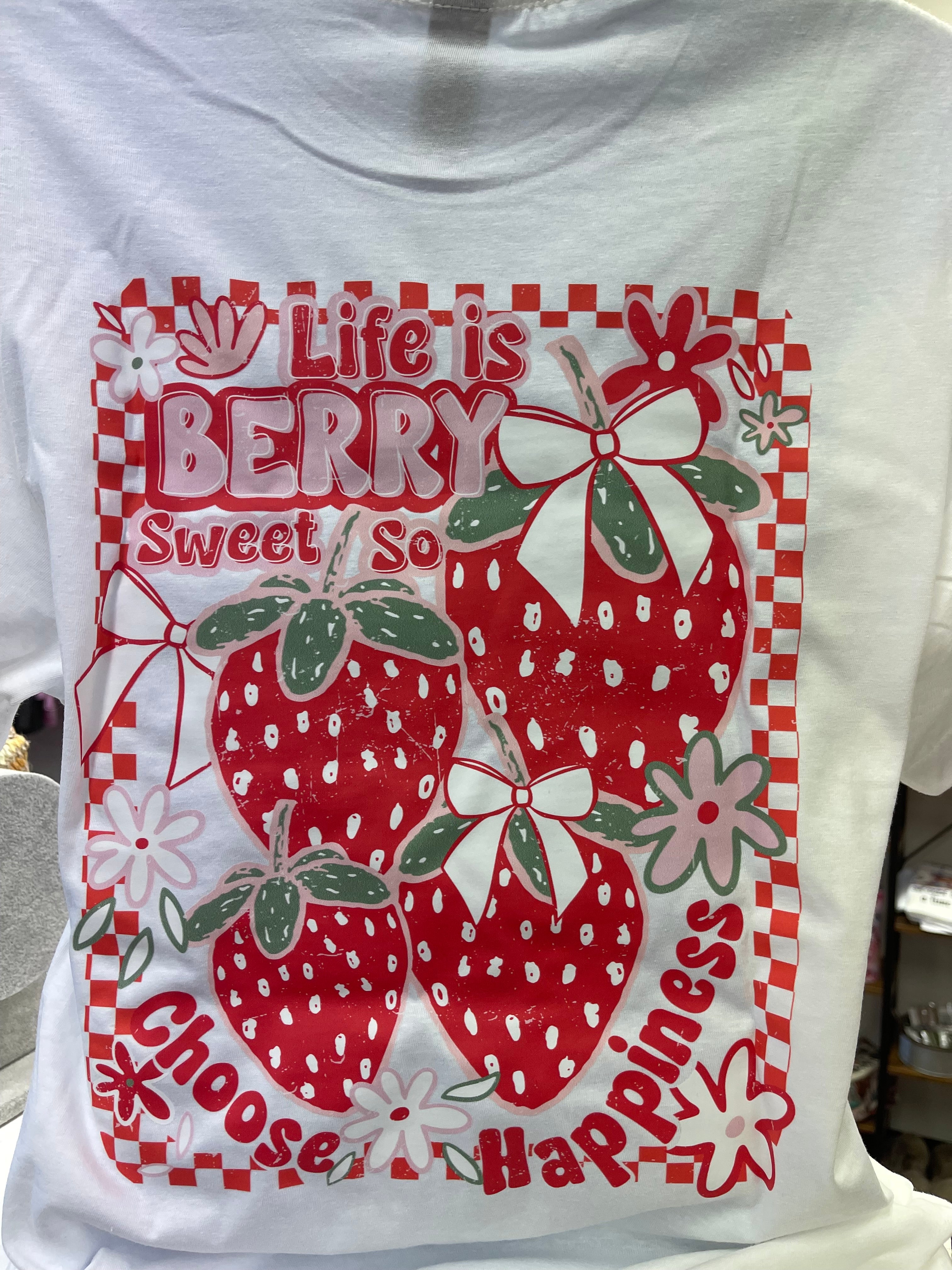 Life is Berry 🍓sweet Tee