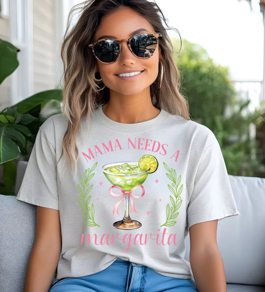 MAMA NEEDS A MARGARITA