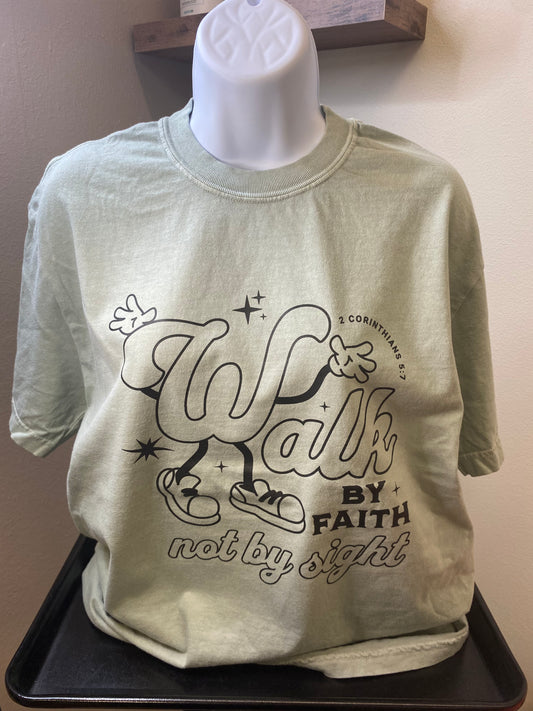 Walk by faith not by sight Tee