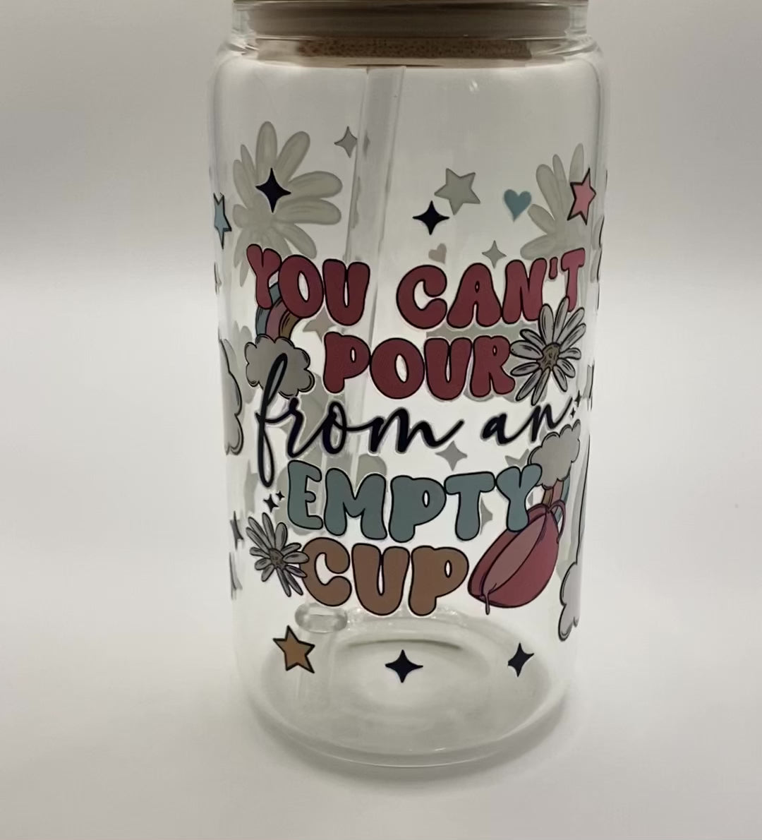 YOU CANT POUR FROM AN EMPTY CUP
